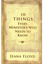 10 Things Every Minister's Wife Needs to Know