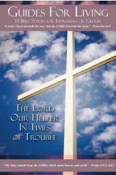 Guides for Living | "The Lord Our Helper In Times of Trouble" [eBook]