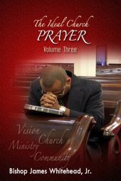 The Ideal Church Series | Prayer
